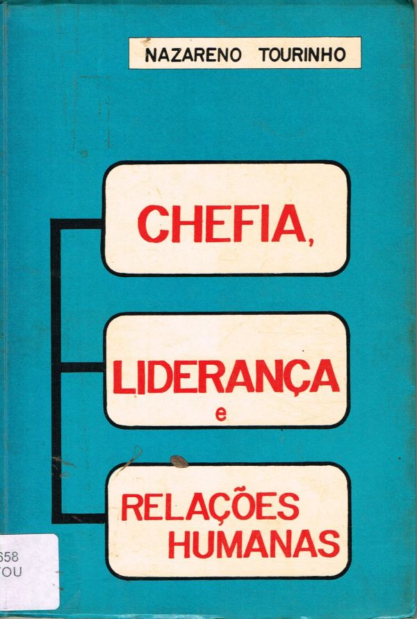 Chefia, liderança e relações humana